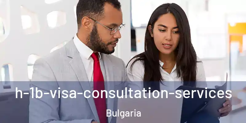  h-1b-visa-consultation-services Bulgaria