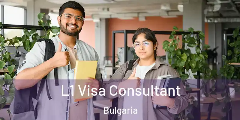  L1 Visa Consultant Bulgaria